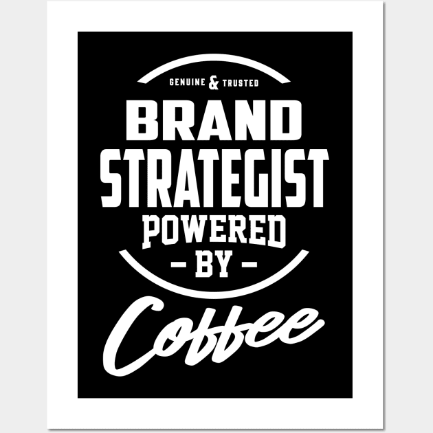 Brand Strategist Wall Art by cidolopez